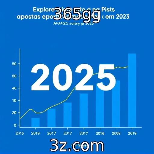 365gg Apostas Esportivas: Análise Profunda para Vencer em 2025